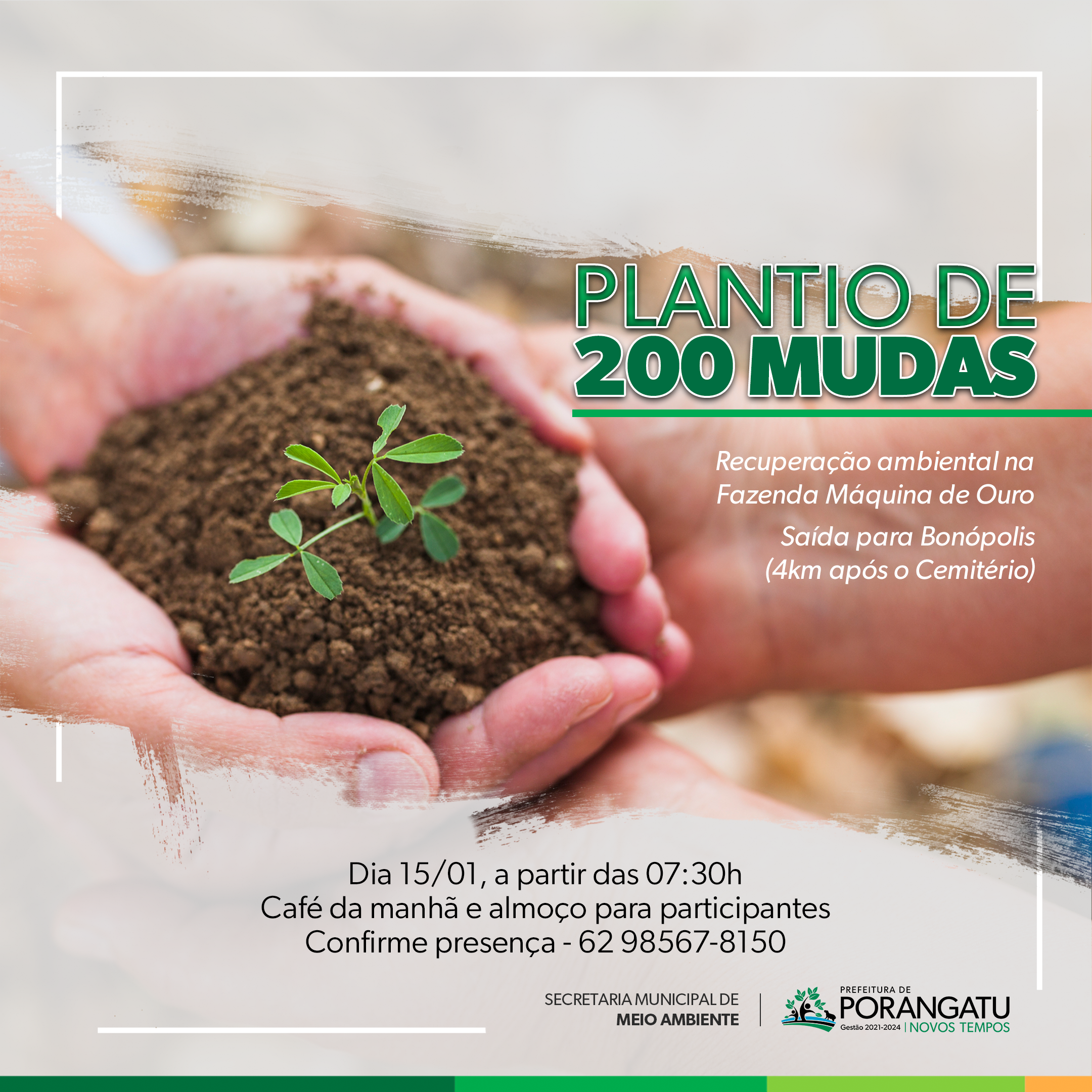 PREFEITURA DE PORANGATU REALIZA PLANTIO DE ÁRVORES EM UM PLANO DE RECUPERAÇÃO DE NASCENTES